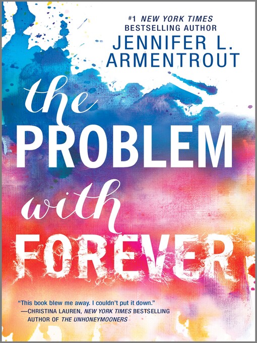 Title details for The Problem with Forever by Jennifer L. Armentrout - Available